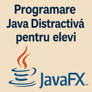 Programare Java Distractivă – Când codul devine joacă!